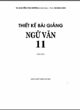 Thiết kế bài giảng ngữ văn 11 tập một